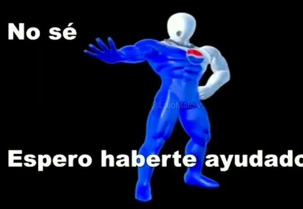 No sé, espero haberte ayudado.